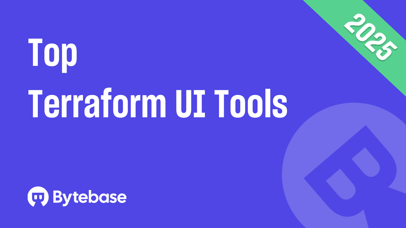 Top 4 Terraform UI Tools 2025