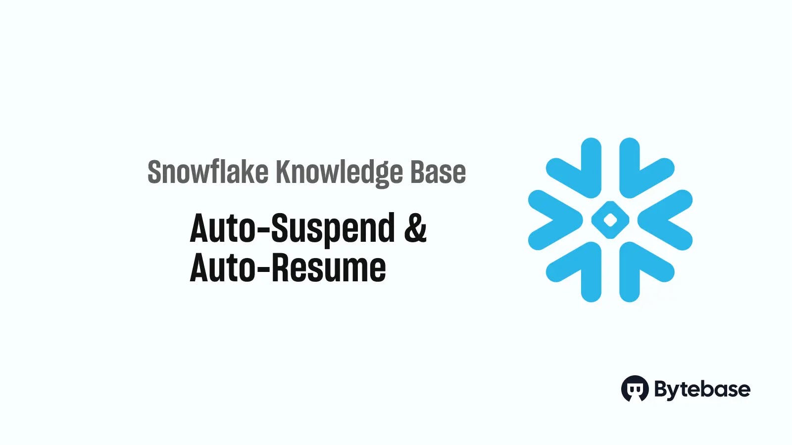 What is Snowflake Auto-Suspend and Auto-Resume?