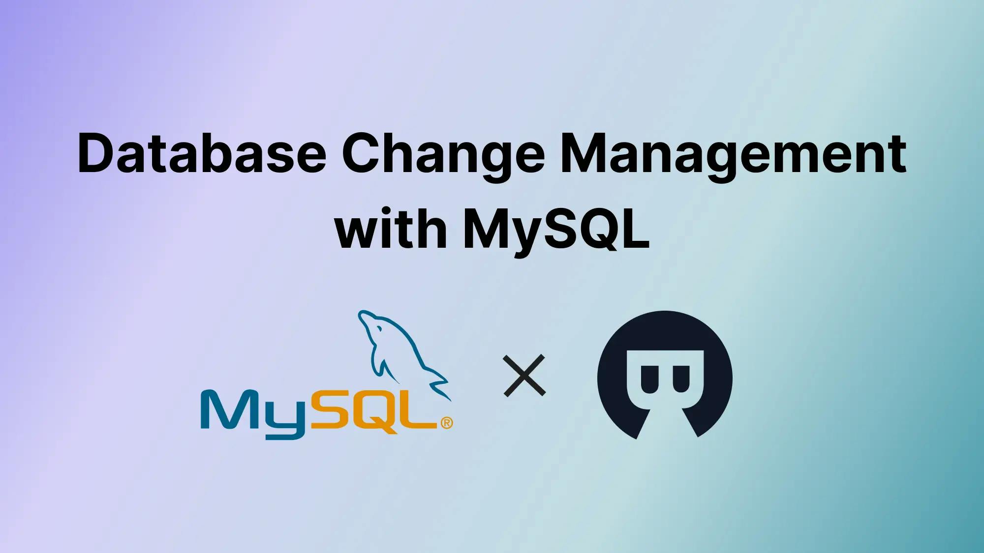 DevOps: Database Change Management with MySQL