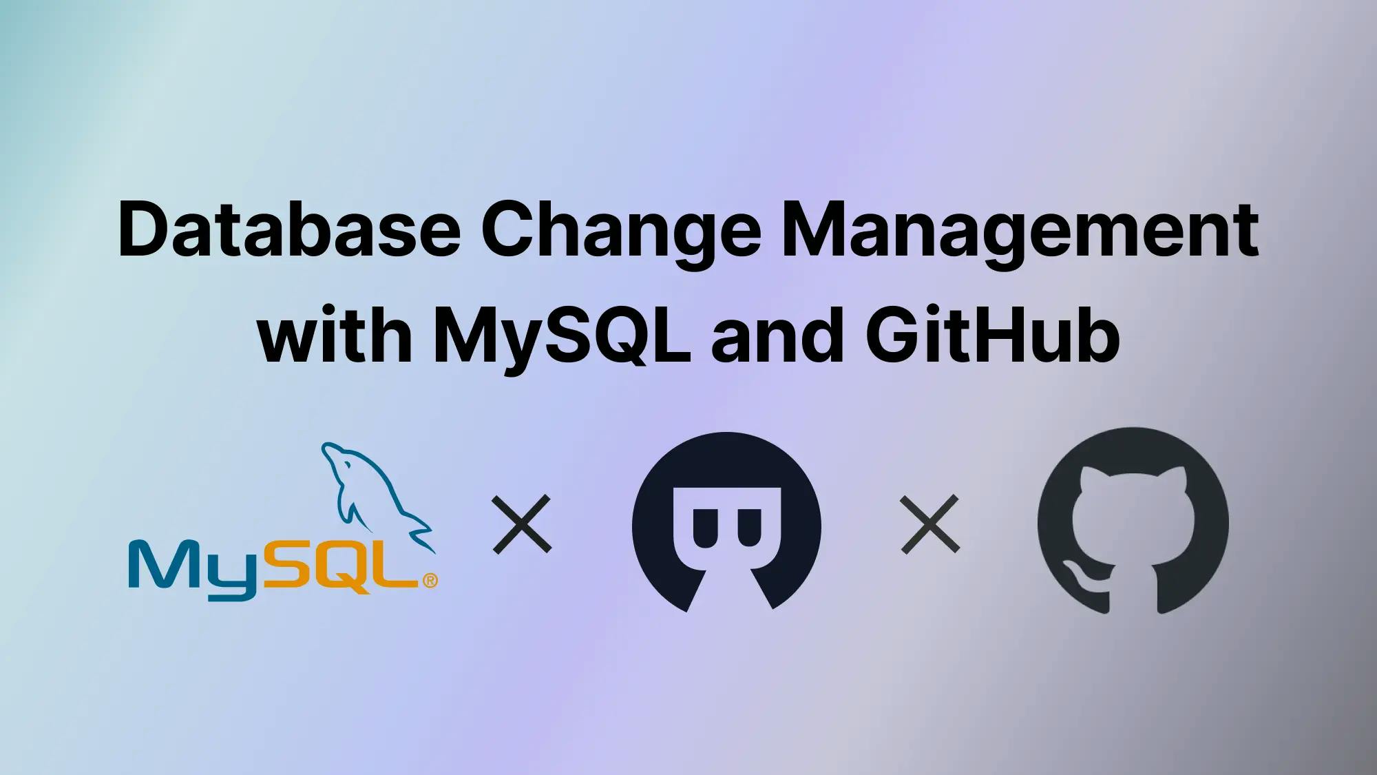 DevOps: Database Change Management with MySQL and GitHub