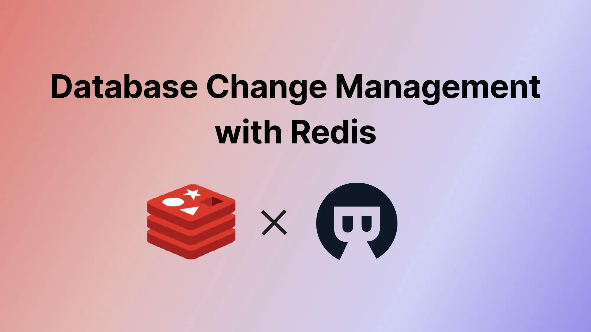 DevOps: Database Change Management with Redis