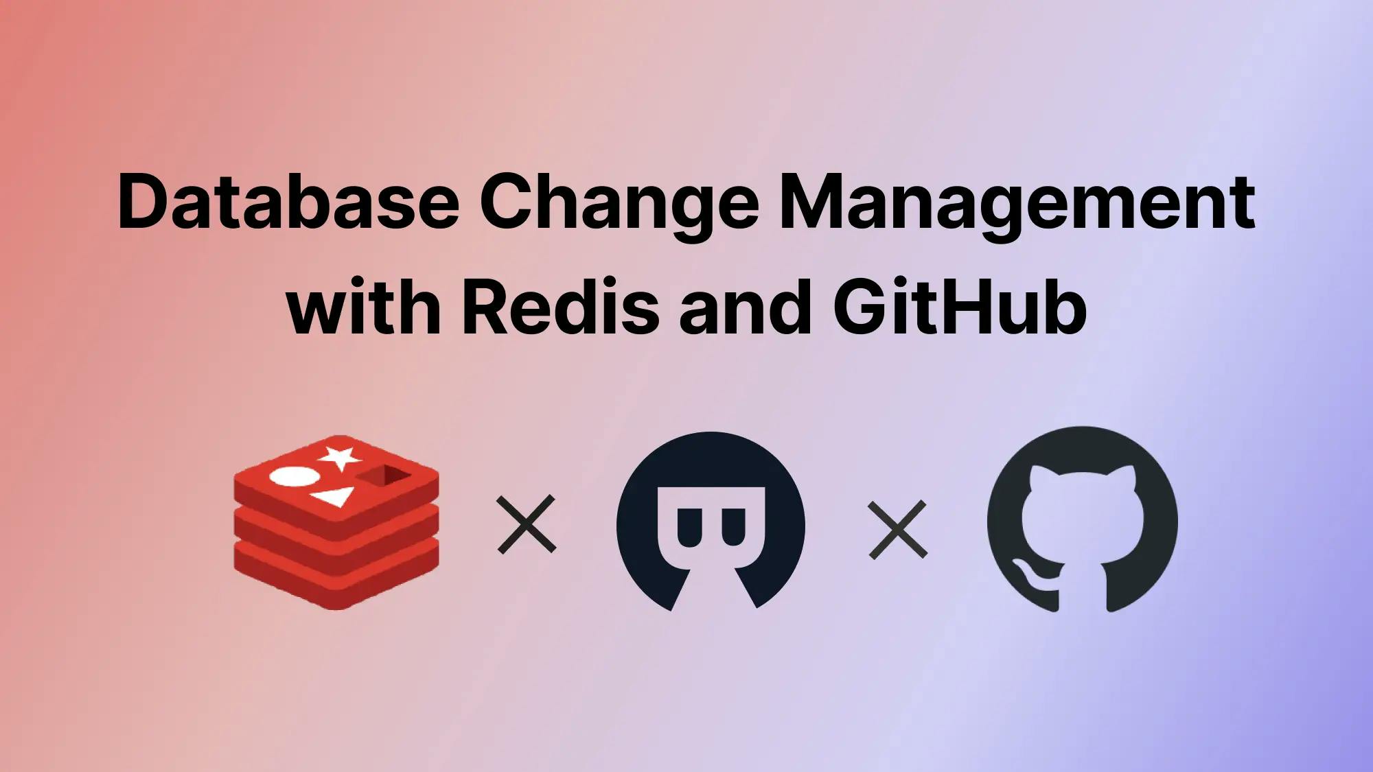 DevOps: Database Change Management with Redis and GitHub