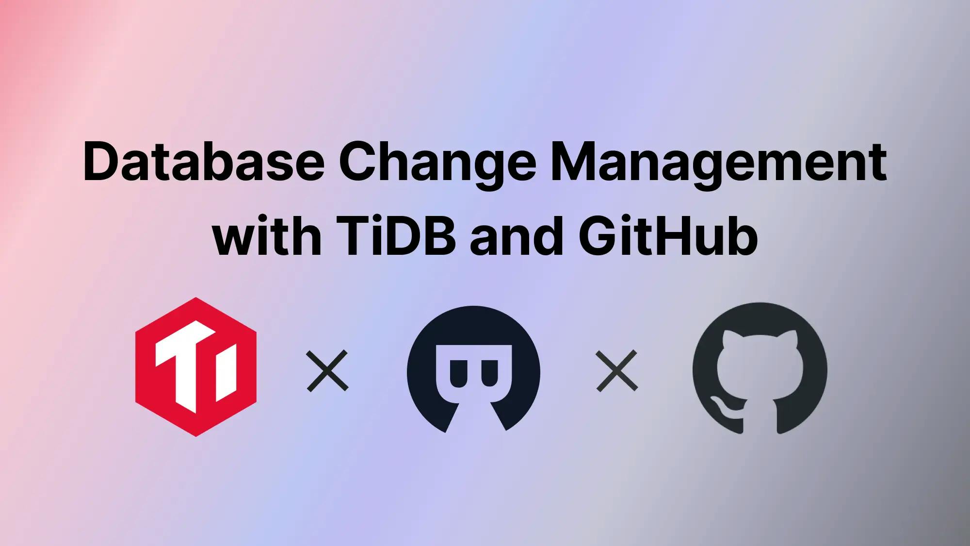 DevOps: Database Change Management with TiDB and GitHub