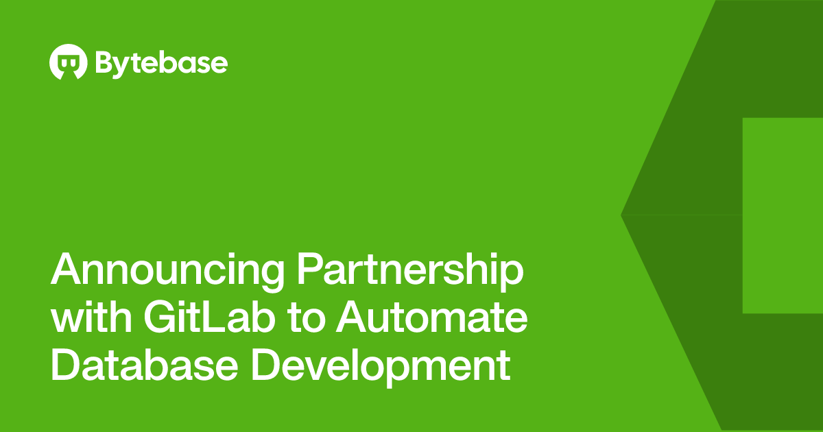 Announcing Partnership with GitLab to Automate Database Development ...