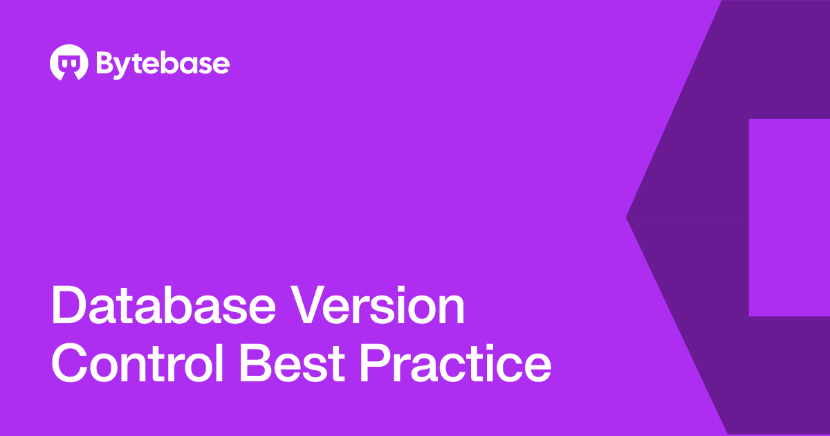 Database Version Control Best Practice | Bytebase