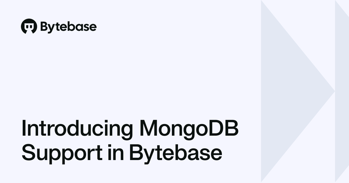 Introducing MongoDB Support in Bytebase | Bytebase