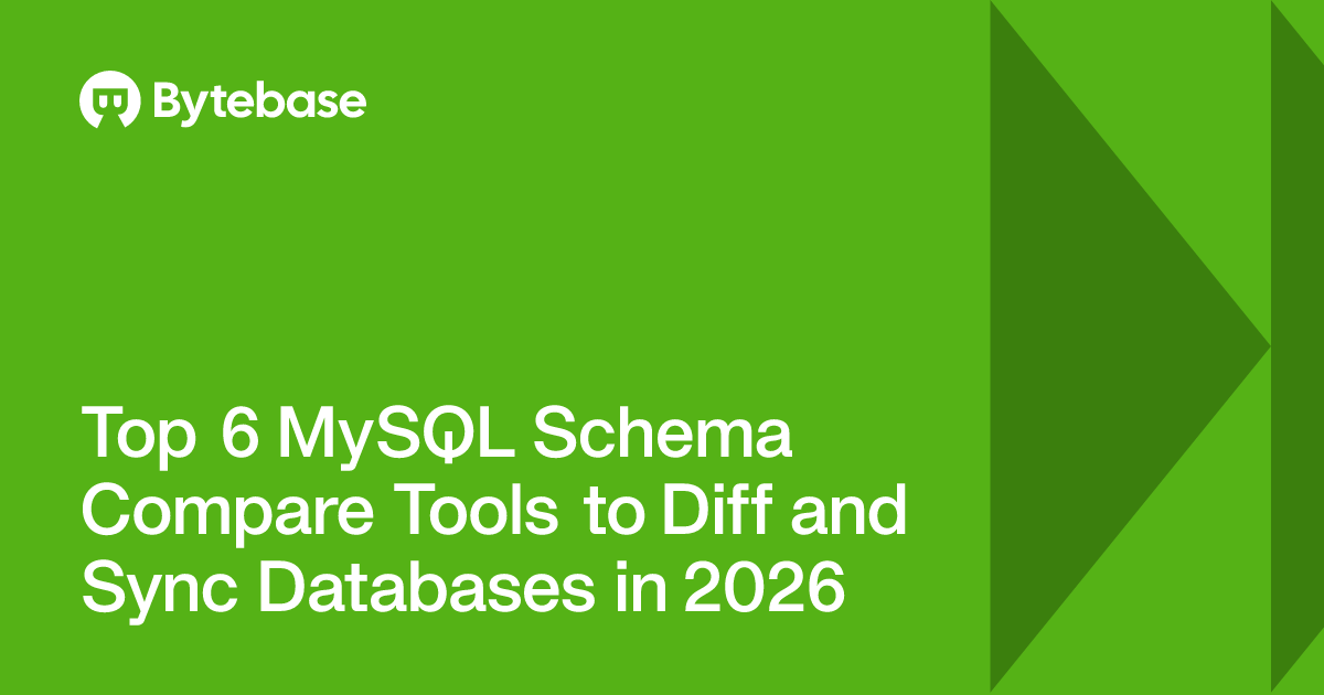 Top 6 MySQL Schema Compare Tools to Diff and Sync Databases in 2026 ...