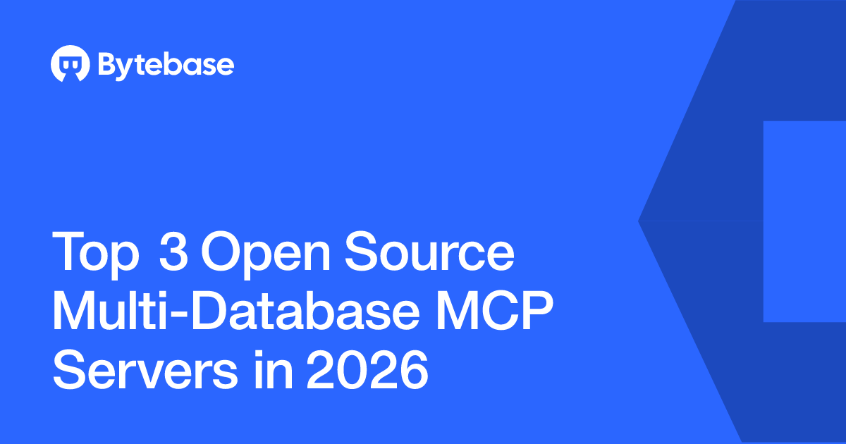 Top 3 Open Source Multi-Database MCP Servers in 2026 | Bytebase