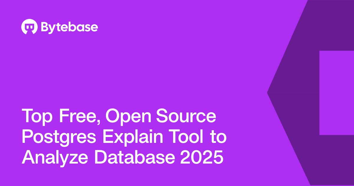 Top Free, Open Source Postgres Explain Tool to Analyze Database 2025 ...