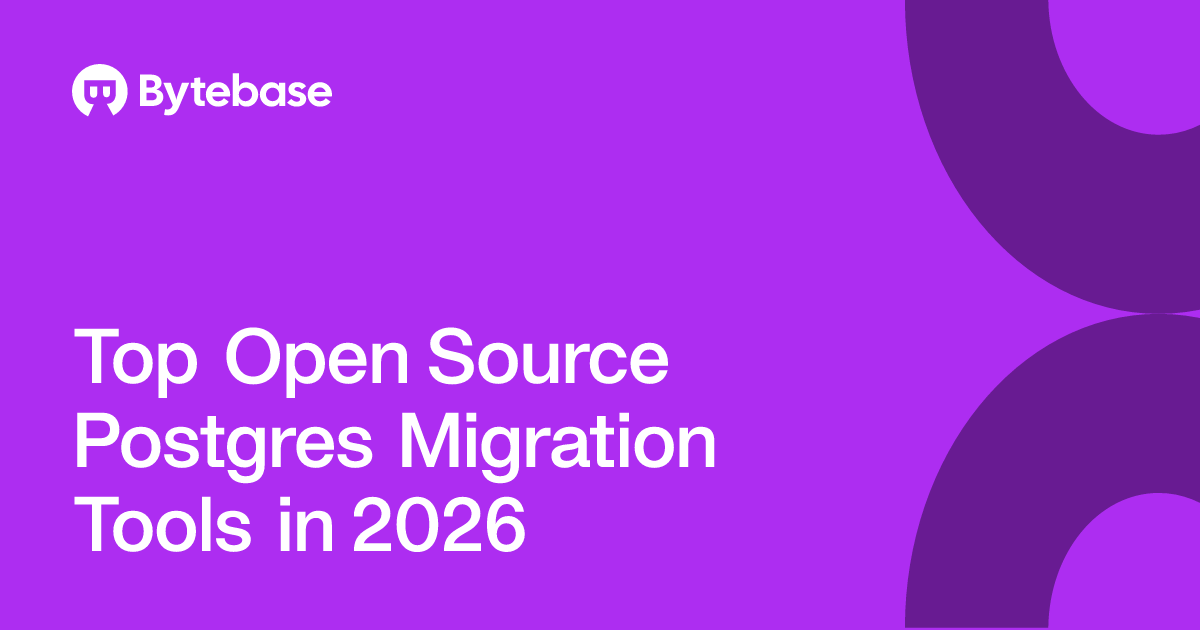 Top Open Source Postgres Migration Tools in 2026 | Bytebase