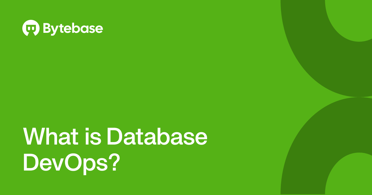 What is Database DevOps? | Bytebase