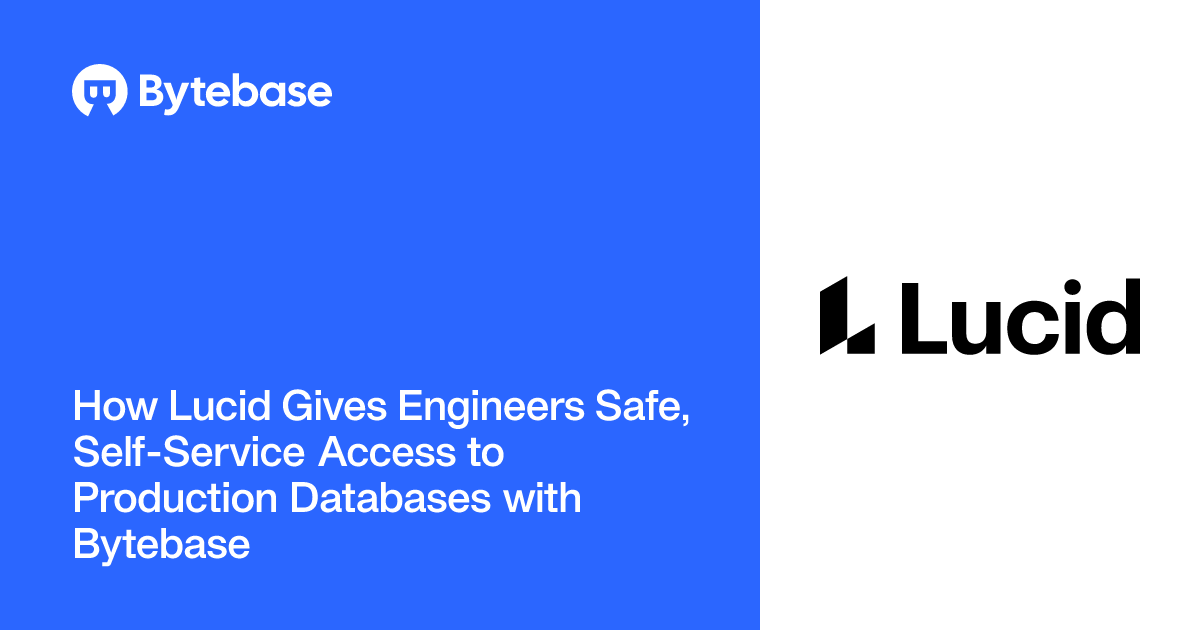 How Lucid Gives Engineers Safe, Self-Service Access to Production ...
